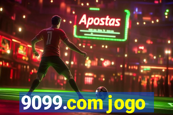 9099.com jogo